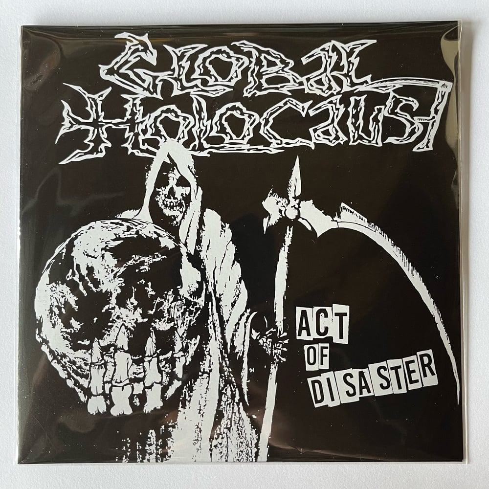 Global Holocaust - "Act Of Disaster" 7"