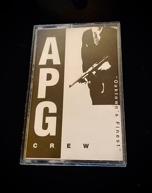Image of APG Crew “Oaktowns Finest”