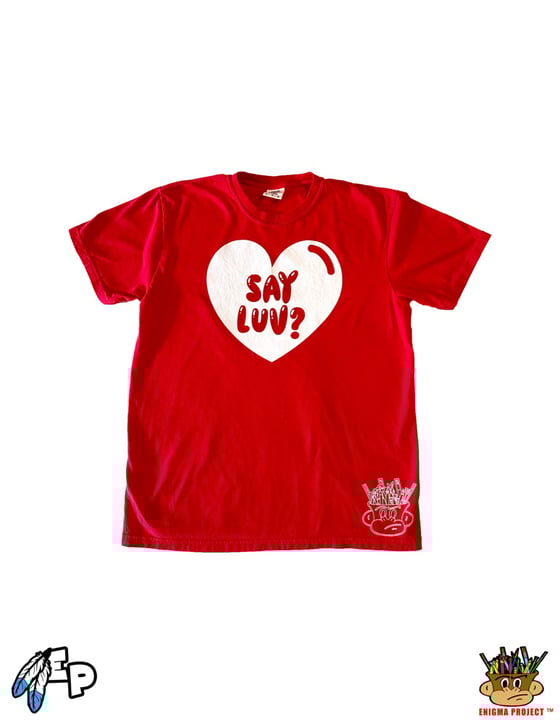 Image of Say Luv? Red Short Sleeve Tee.