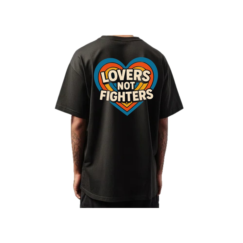 Image of  Artsy Lovers Not Fighters Tee