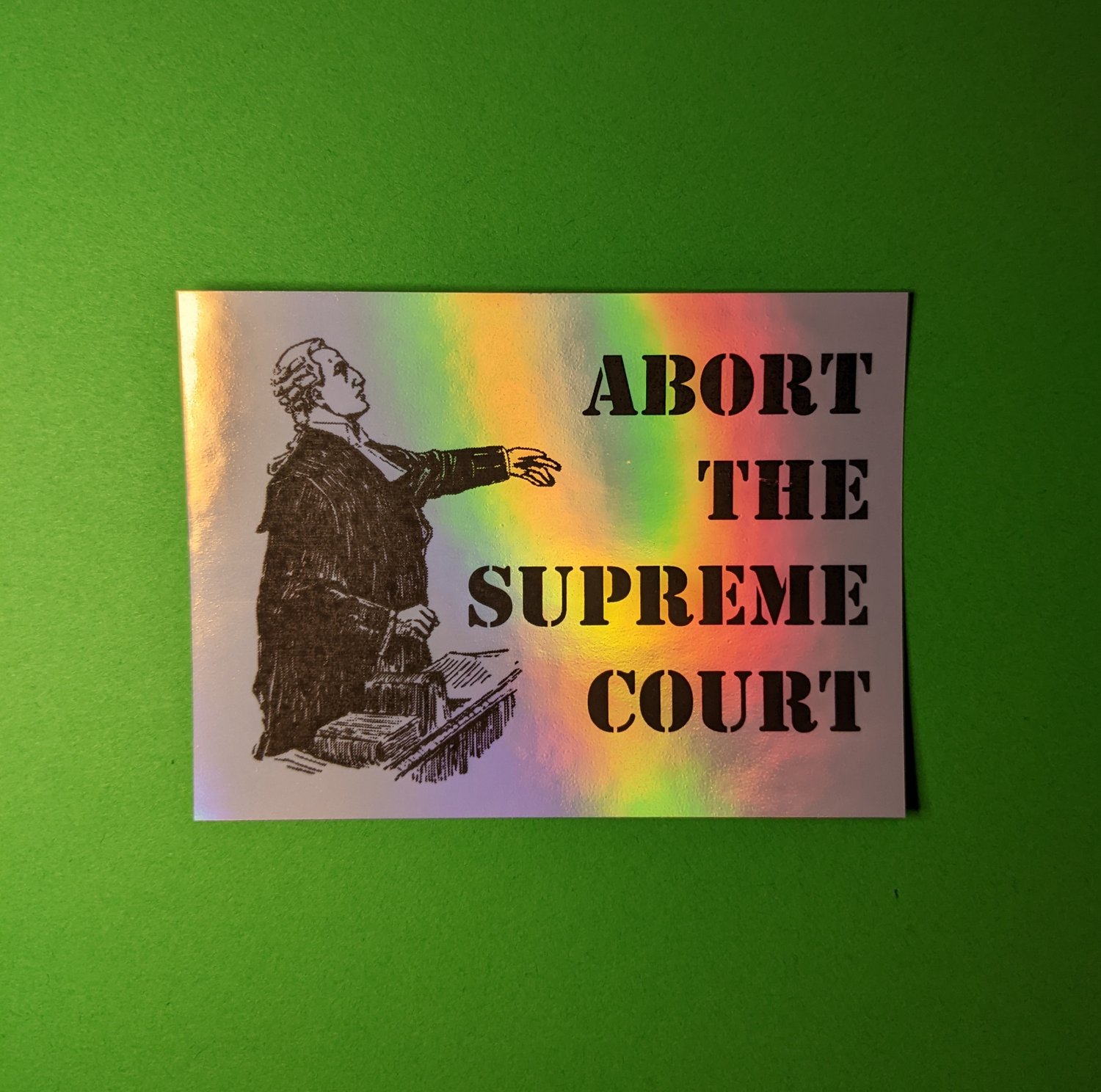 abort the supreme court (sticker)