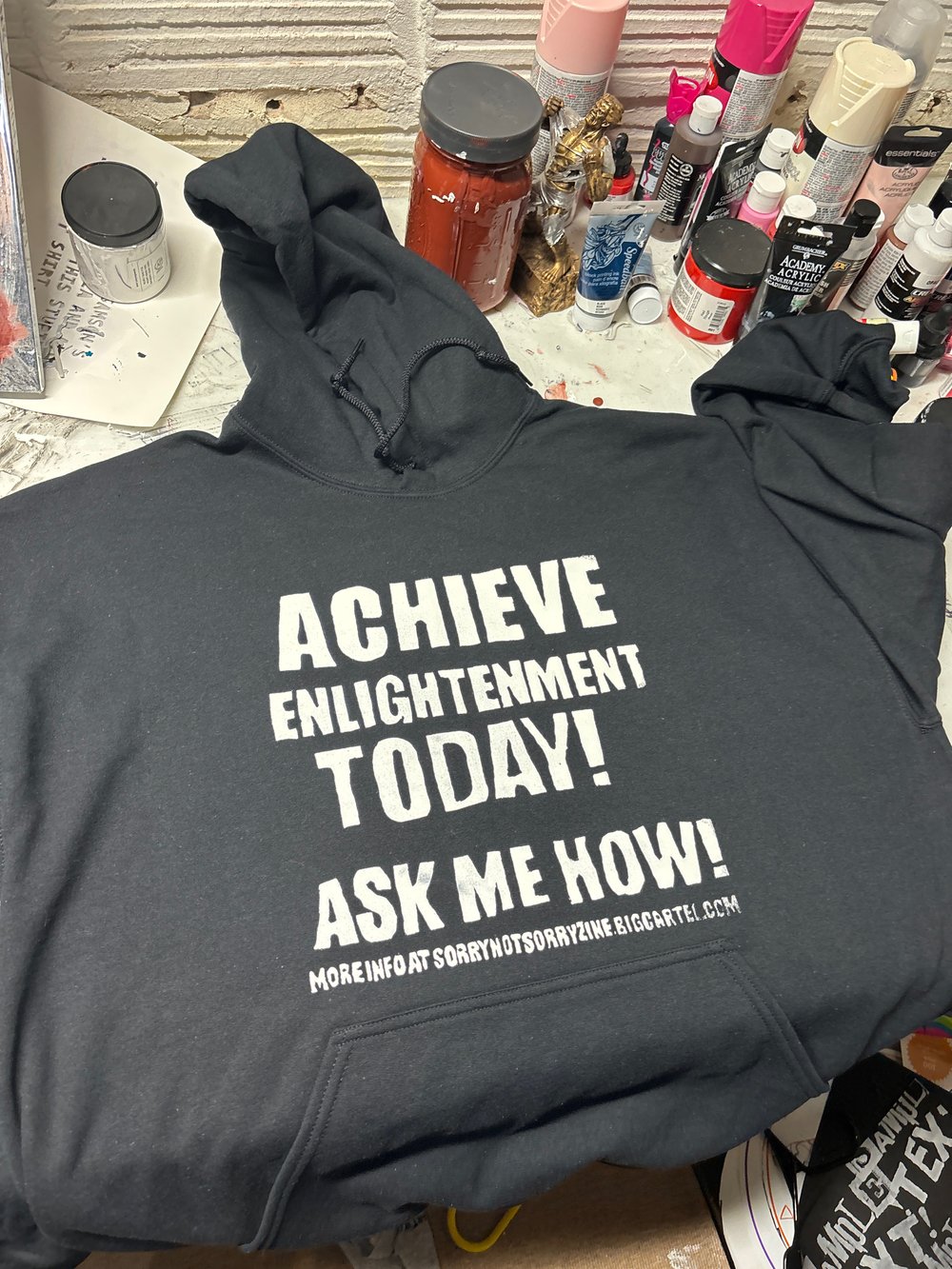 ACHIEVE ENLIGHTENMENT TODAY (HOODIE)