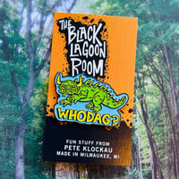 Image 1 of WHODAG? Hodag 1.75” WI Cryptid Soft Enamel Pin