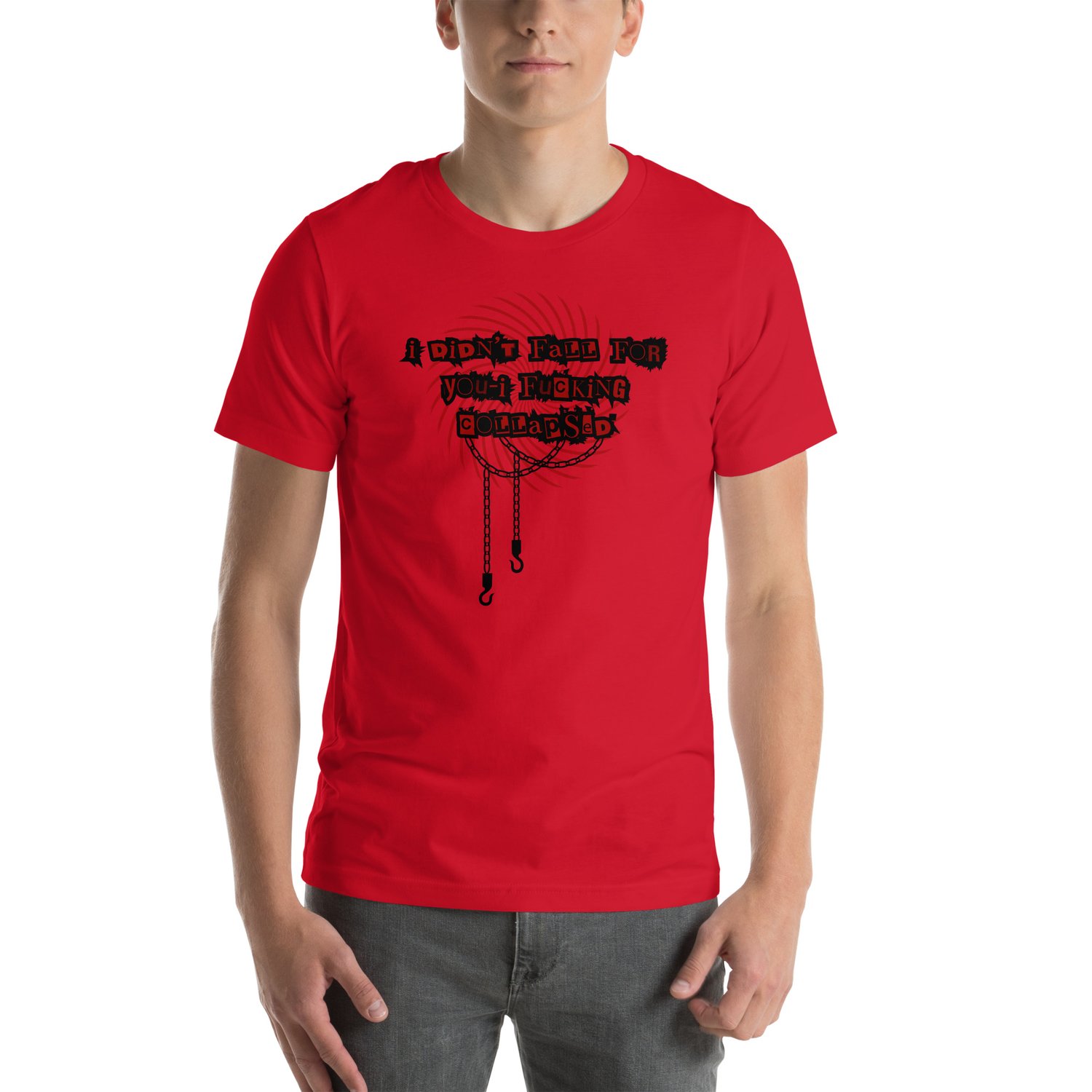 Image of I fucking collapsed Unisex t-shirt