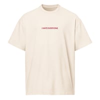Image 1 of I HATE EVERYONE — Box Tee