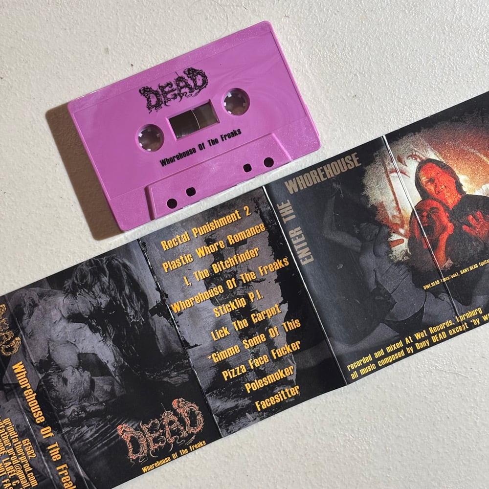 DEAD - "Whorehouse Of The Freaks" / "In The Bondage Of Vice" cassette