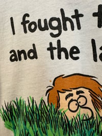 Image 2 of I fought the lawn and the lawn won Tshirt Large / XL