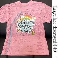 Large blow pop lace destroyed