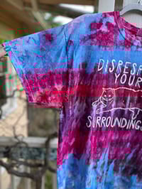 Image 2 of XL Disrespect Your Surroundings Tie Dye Shirt D5