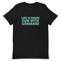 Image 4 of Life is more fun with Cribbage<br>Unisex t-shirt
