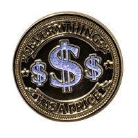 Everything Has A Price Pin