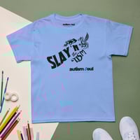 Image 1 of Slay'n the 'tism Youth t-shirt