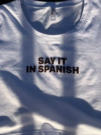 Image 1 of “Say It In Spanish” Women’s Baby T