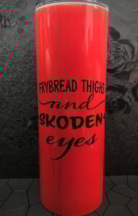 Image 1 of Red Frybread Thighs and Skoden Eyes