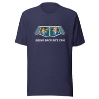 Image 3 of Bring Back 80's CRM shirt