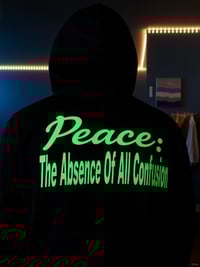 Image 4 of Peace: The Absence Of All Confusion Hoodie 