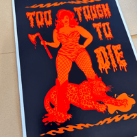Image 2 of Too Tough To Die - A4 Print 