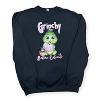 Grinchy Before Cafecito Crewneck