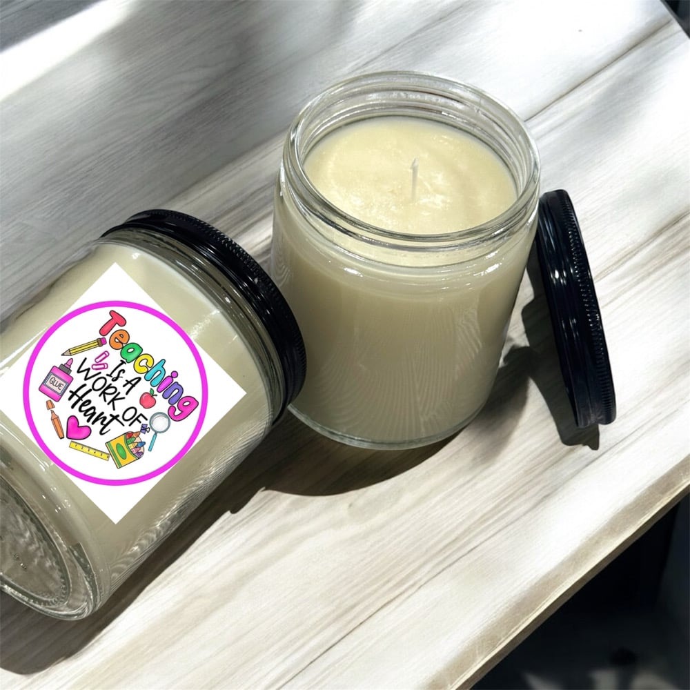 Image of Teaching is a work of Heart ~9 oz 