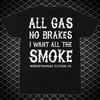 All the smoke tshirt