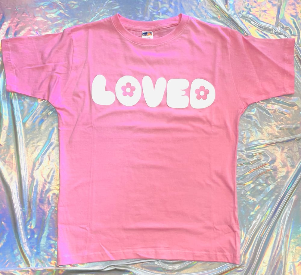 Image of "LOVED" T-SHIRT