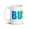 Image of BUSSIN MUG