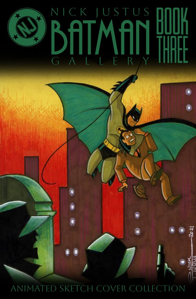 Nick Justus Batman Gallery Book Three