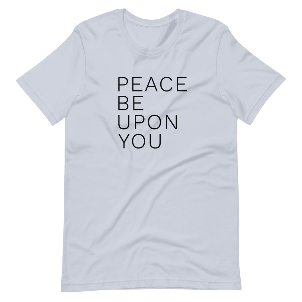 Image of Peace Be Upon You Unisex t-shirt