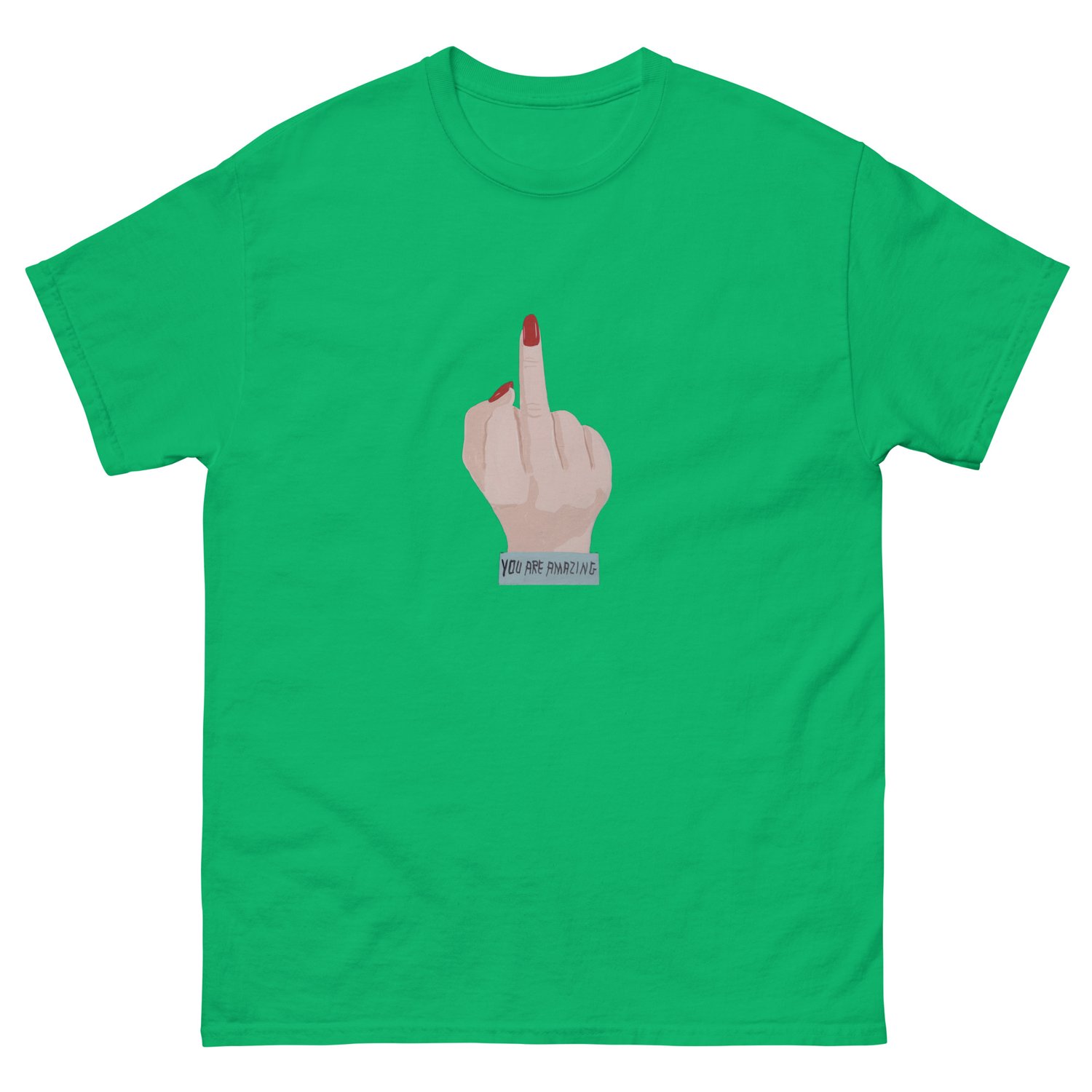 Image of YOU ARE AMAZING T-SHIRT