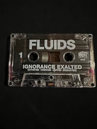 Image 3 of FLUIDS -“Ignorance Exalted”