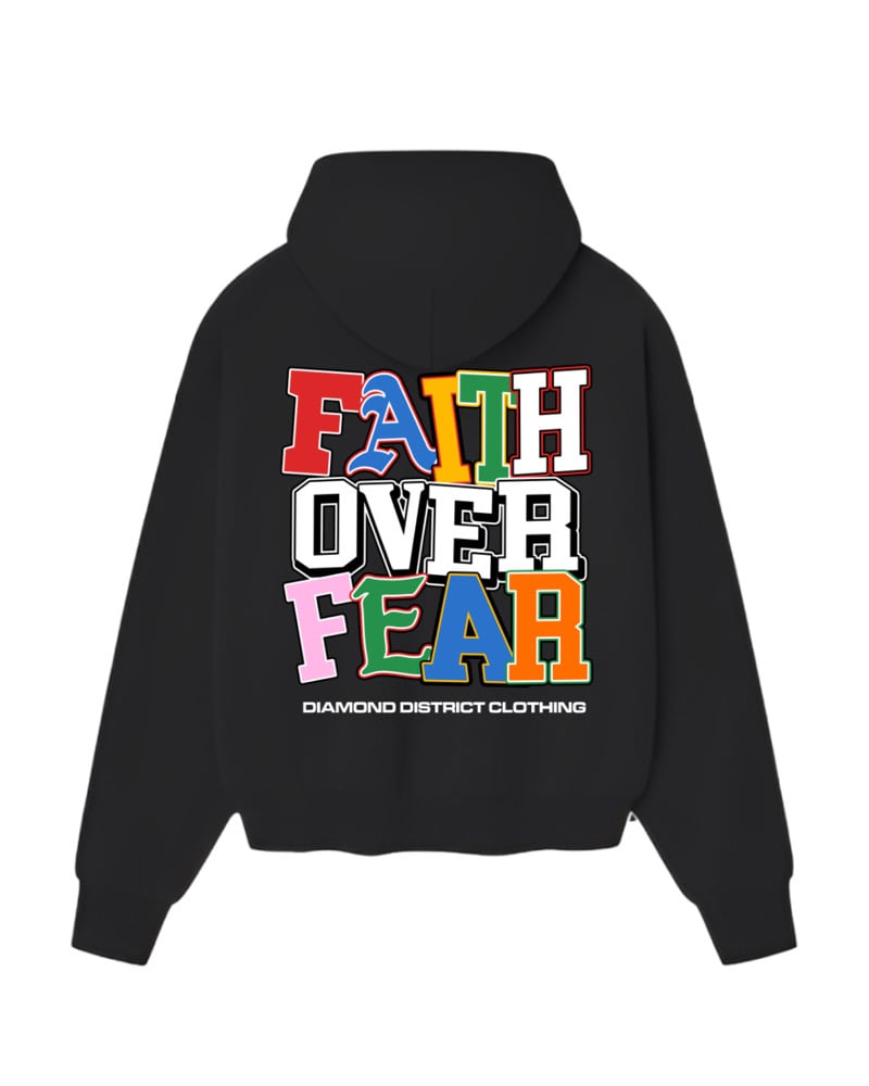 Image of Faith over fear hoodie 