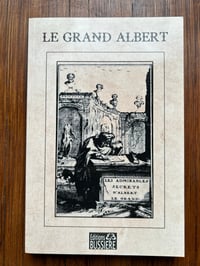 Image 1 of Le Grand Albert, fac similé du grimoire d’époque, 1997