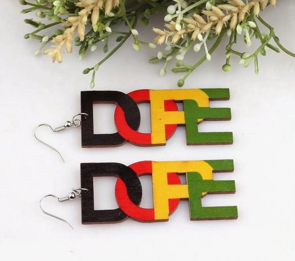 Image of “D.O.P. E Earrings” 