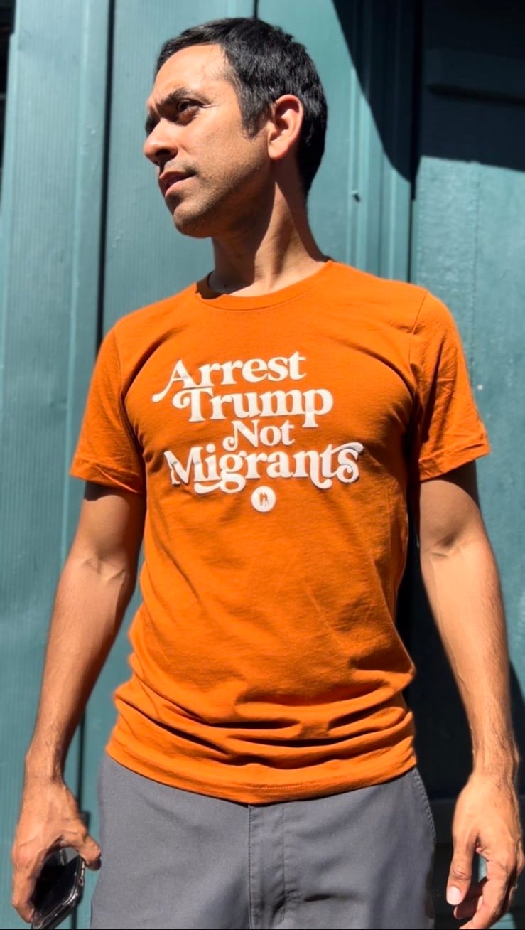 Arrest Trump, Not Migrants -T-Shirt Image 2