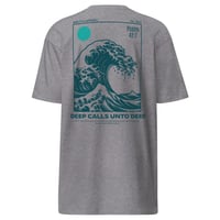 Image 3 of Deep Calls Unto Deep - Premium T Shirt
