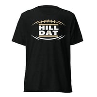 Image 1 of Hill Dat (Football) Short sleeve t-shirt