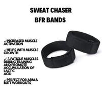 Image 1 of Sweat Chaser BFR BANDS