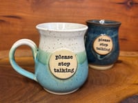 Image 2 of Stop Talking Mug