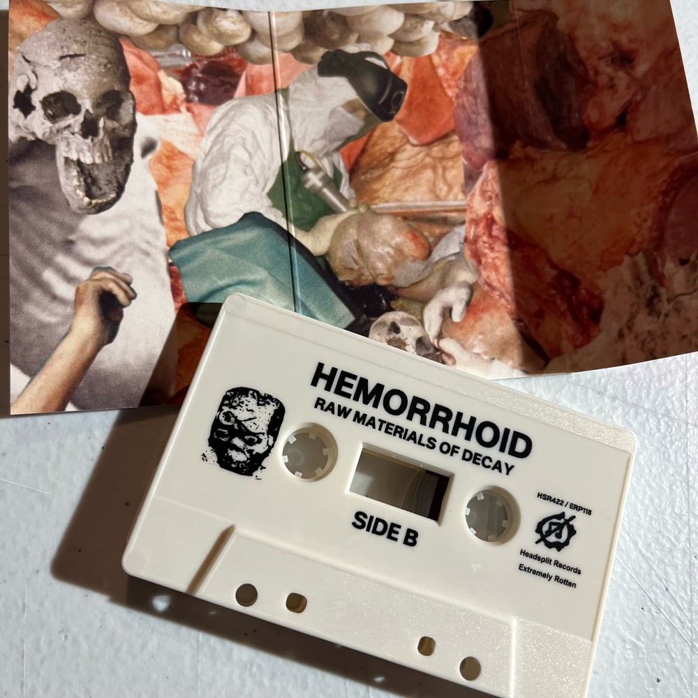 Hemorrhoid - "Raw Materials of Decay" cassette