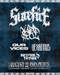 Surefire w/ Vapid Soul, Our Vices, Vexatious, and Set Fire To This @ Papa Pete’s 8/22