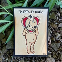 Image of “Fatally Yours” Print