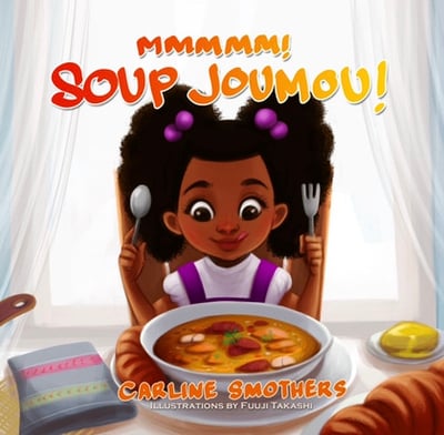 Image of Mmmmm! Soup Joumou! (Paperback)