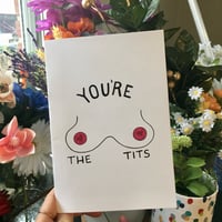 Image 4 of You’re the tits! Greeting card 