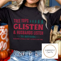 Tree tops Glisten & husbands do not listen