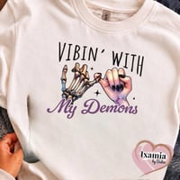 VIBIN WITH MY DEMONS TEE
