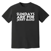 Image 1 of Sundays Are For Jerry Band T-shirt