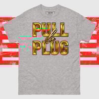Image 9 of "Pull Da Plug" Unisex classic tee 