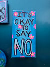 ‘It’s okay to say no’ magnet
