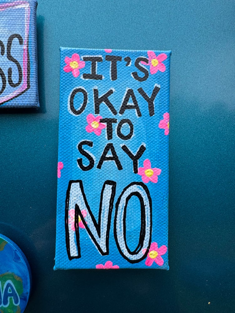 ‘It’s okay to say no’ magnet