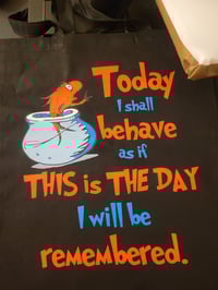 Dr. Seuss today.I shall behave as if this is the day I will be remembered